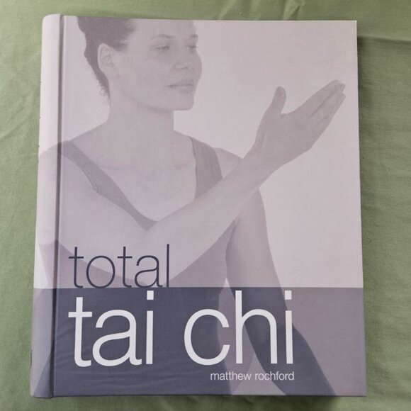 Total Tai Chi by Rochford, Matthew Spiral Bound Book on Martial Arts Meditation - Picture 1 of 16
